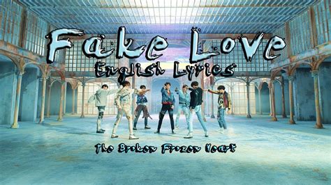 FAKE LOVE (English Translation) – BTS Genius Lyrics.